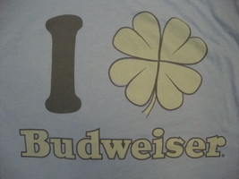 I Love Budweiser Irish Humor Soft Old Navy Graphic Print T Shirt XL - £11.38 GBP