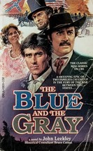 The Blue and the Gray by John Leekley / 1982 Historical Fiction Paperback - £1.77 GBP
