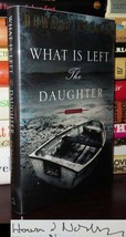 Norman, Howard What Is Left The Daughter Signed 1st 1st Edition 1st Printing - $85.00