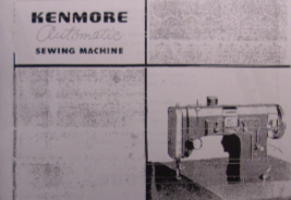 Sears Kenmore Automatic Sewing Machine Instruction Manual - $12.99