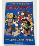 Geeky Fab 5 Vol. 3 : DOGgone CATastrophe by Lucy Lareau and Liz Lareau (... - $184.37 MXN