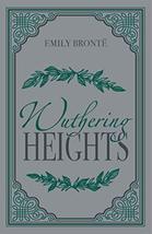 Wuthering Heights Emily Bronte Classic Novel (Love, Loss and Vengeance, Required - £6.23 GBP