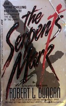 The Serpent&#39;s Mark by Robert L. Duncan / 1990 Paperback Mystery - $2.27