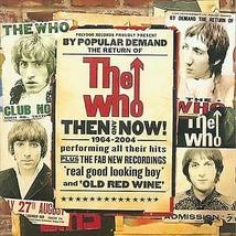The Who : Then and Now: 1964-2004 CD (2004) Pre-Owned - £11.95 GBP
