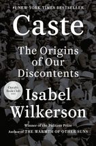 Caste: The Origins of Our Discontents [Hardcover] Wilkerson, Isabel - £8.83 GBP