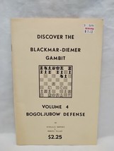 1972 Discover The Blackmar-Diemer Gambit Volume 4 Bogoljubow Defense Booklet - £14.87 GBP