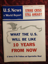 U S News World Report November 2 1959 10 Years Ahead Steel Strike - £8.06 GBP