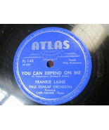 10&quot; 78 rpm RECORD ATLAS FL-148 FRANKIE LAINE YOU CAN DEPEND ON ME / OH L... - £8.01 GBP