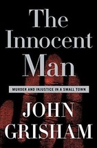 The Innocent Man - John Grisham - Hardcover - NEW - £10.28 GBP