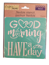 Crafter&#39;s Square Flexible Stencil - New - Good Morning - £7.08 GBP