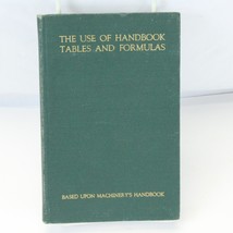 Machinery&#39;s Handbook Use of Handbook Tables and Formulas Based Upon  1959 - $25.25