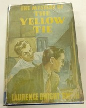 RARE The Mystery of the Yellow Tie by Laurence Dwight Smith hcdj like Ha... - $71.25