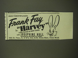 1944 Harvey Play Ad - Frank Fay in Harvey a new Comedy by Mary Chase - £14.77 GBP