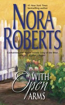 With Open Arms: An Anthology (Silhouette Single Title) Roberts, Nora - £2.33 GBP