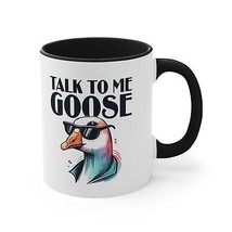top gun talk to me goose gift Accent Coffee Mug, 11oz - £15.92 GBP