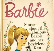 Here&#39;s Barbie 1962 1st Collected Edition Illustrated HC Book Mattel Inc E75 - £143.69 GBP