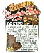 Mackinac Island Fudge Recipe Fridge Magnet - $7.99