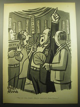 1960 Cartoon by Peter Arno - You can relax, Senator. - $14.99