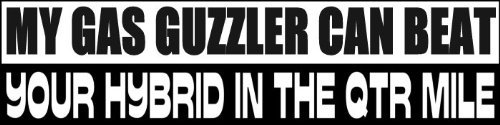 My Gas Guzzler VS. Your Hybrid - Decal - 10 inch X 2.5 inch (4X4 Vehicle... - $4.99