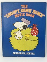 The Snoopy Come Home Movie Book  Book Club Edition USA 5530 Hardback - £14.10 GBP