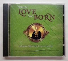When Love Was Born A Christmas Celebration For Unison (CD, 2011, Worship... - £7.03 GBP