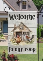 Welcome To Our Coop Double Sided Garden Flag ~ 12&quot; x 18&quot; ~ NEW! - $12.17