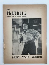 1951 Playbill Sam S. Shubert Theatre James Barton in Paint Your Wagon - £15.22 GBP