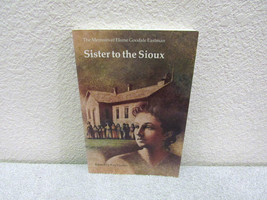 1985 Sister to the Sioux: The Memoirs of Elaine Goodale Eastman Paperbac... - $6.29