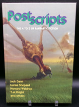 Postscripts #7 Limited Edition Of 150 Copies Signed By 12 Jay Lake; T.M. Wright - $54.00