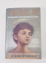 A Marginal Jew: Rethinking the Historical Jesus by John P. Meier - £9.40 GBP
