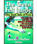The Green Felt Jungle: The Dark Side of Pool - $139.35 CAD