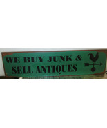 Antique Vintage Metal Sign, &quot;WE BUY JUNK AND SELL ANTIQUES&quot; - £102.06 GBP