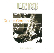 Dexter Gordon - The Jazz Masters - 100 Años De Swing (CD, Album, RE) (Mint (M)) - £1.38 GBP