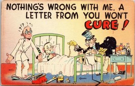 Nothing&#39;s Wrong With Me A Letter From You Won&#39;t Cure! Postcard Unposted - £7.85 GBP