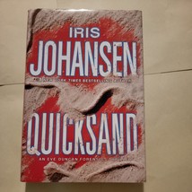 Quicksand (Eve Duncan) Hardcover  like new ASIN 0312368062  Iris Johansen - £2.88 GBP