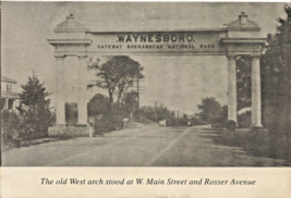Waynesboro Va~Old West ARCH-GATEWAY Shenandoah National Park~Vintage Postcard - £8.57 GBP