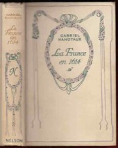 La France en 1614 Gabriel Hanotaux 1930s Richelieu History Politics - £74.24 GBP