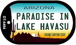 Paradise in Lake Havasu Arizona Novelty Metal Dog Tag Necklace DT-4464 - £12.63 GBP