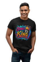 8 Ball King Graffiti T Shirt Cotton Unisex Pool Billiards Streetwear - $24.99