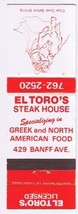 Matchbook Cover El Toro&#39;s Steak House Banff Alberta - £1.69 GBP