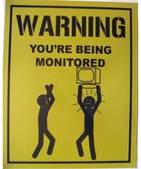 Warning You are Being Monitored Metal Sign - $24.95