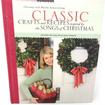 Classic Crafts Recipes Inspired by Songs of Christmas Book Martha Stewart HC C - $9.83