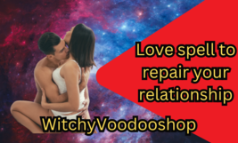 Powerful Love spell to repair your relationship, stay faithful, keep lov... - $29.97