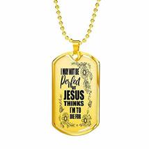 Express Your Love Gifts Jesus Think I&#39;m to Die forStainless Steel or 18k Gold Do - £34.84 GBP