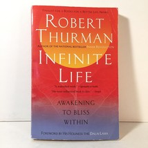 Infinite Life : Seven Virtues for Living Well by Robert Thurman Paperback - £7.88 GBP