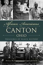 African Americans of Canton, Ohio Treasures of Black History (American Heritage) - £18.41 GBP