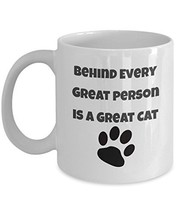 Funny Cat Coffee Mug - Behind Every Great Person Is A Great Cat - 11oz White Cer - £11.58 GBP