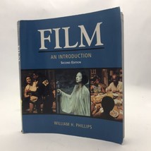 Film : An Introduction by William H. Phillips Second Edition - $18.39