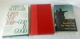 Robert Schuller Lot 3 Life Not Fair God Good Reach Out New Life Happy Attitudes - £15.92 GBP