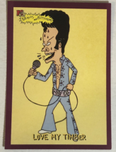 Beavis And Butthead Trading Card #6569 Love My Timber - £1.55 GBP